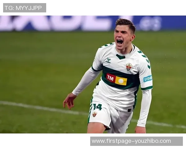 埃瓦尔与埃尔切对决前瞻分析及双方近期状态评估